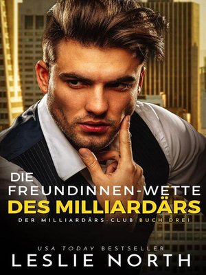 cover image of Die Freundinnen-Wette des Milliardärs